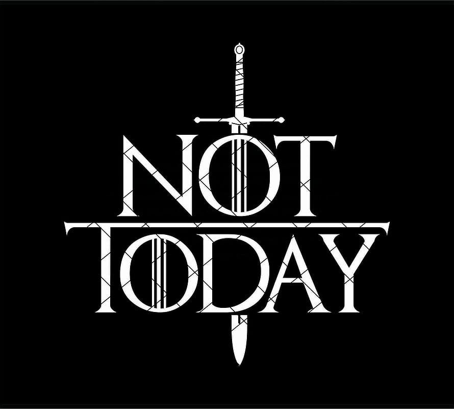 Game of Thrones Not Today Sword Typography Design HD wallpaper
