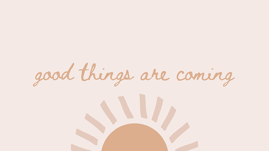 Boho Pastel Sun Illustration With Inspirational Good Things Are Coming Quote HD wallpaper