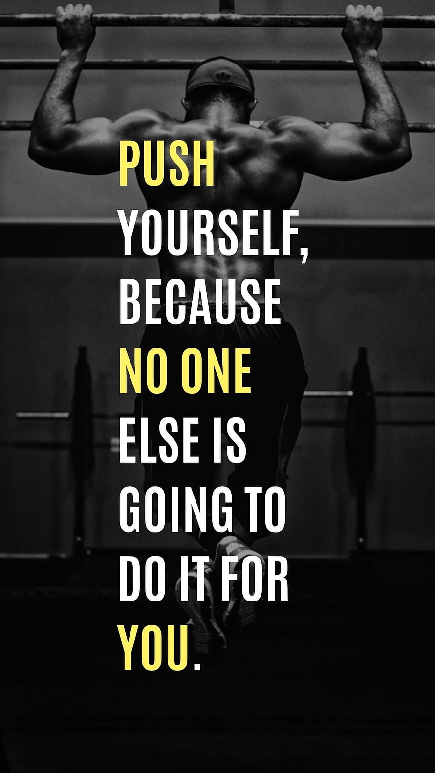 Black and white gym motivation poster featuring a muscular man doing pull-ups with bold inspirational text overlay HD phone wallpaper