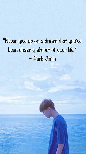 Park Jimin BTS Quote Wallpaper: Never Give Up on a Dream by the Sea HD phone wallpaper