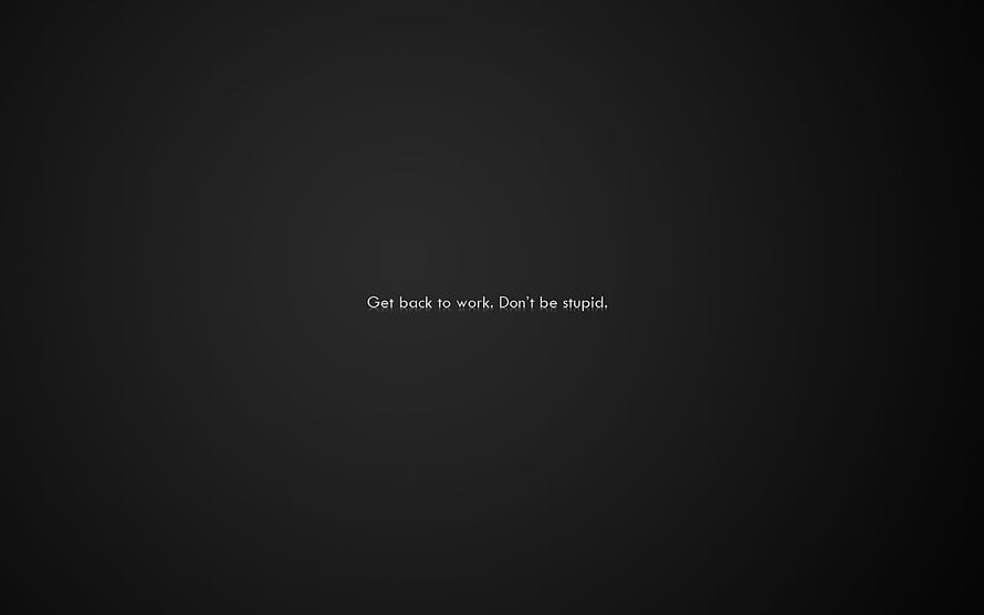 Minimalist Dark Background with Motivational Work Quote Text HD wallpaper