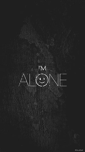 Minimalist Dark Text Art Featuring the Phrase I'm Alone with a Subtle Smiley Face Icon HD phone wallpaper