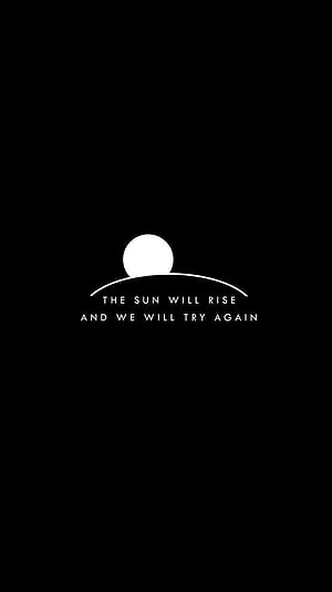 Minimalist Sunrise Quote on Black Background with Inspirational Text HD phone wallpaper
