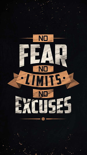 No Fear No Limits No Excuses Motivational Typography Poster on Dark Background HD phone wallpaper