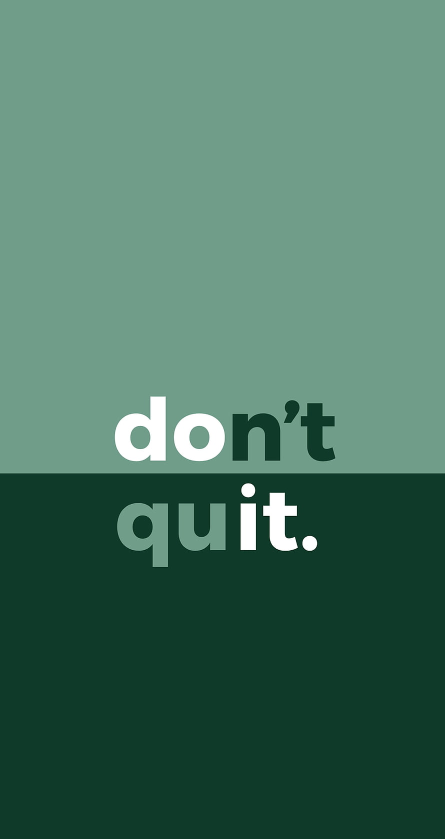 Minimalist Green Motivational Quote Wallpaper with Don't Quit Typography HD phone wallpaper