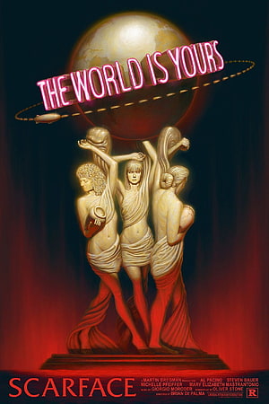 Scarface The World Is Yours Movie Poster with Classical Statue and Neon Globe HD phone wallpaper