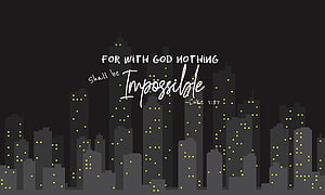 Luke 1:37 Bible Verse City Skyline Night Wallpaper HD wallpaper
