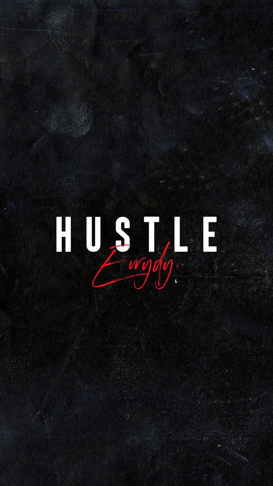 Hustle Energy Motivational Quote on Dark Textured Background HD phone wallpaper
