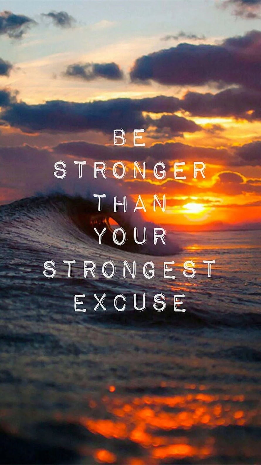 Ocean Sunset Motivational Quote: Be Stronger Than Your Strongest Excuse HD phone wallpaper