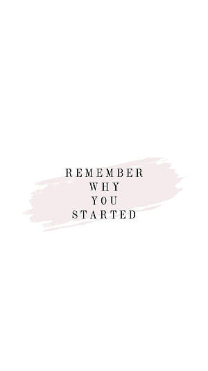 Minimalist Motivational Quote on White Background with Soft Pink Brushstroke HD phone wallpaper