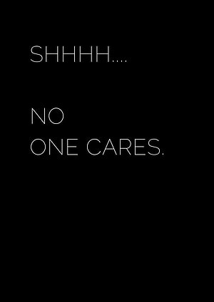 Minimalist Black Background With White Text Reading No One Cares HD phone wallpaper