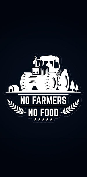 No Farmers No Food Tractor Emblem with Wheat and Barn Silhouette on Dark Background HD phone wallpaper