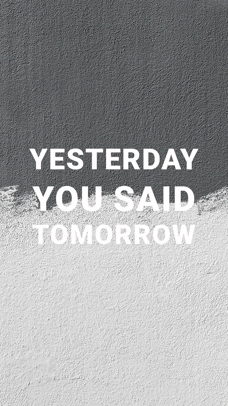 Minimalist Black and White Textured Wall with Bold White Typography Quote HD phone wallpaper