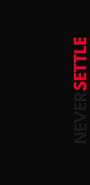 OnePlus Never Settle Minimalist Black and Red Vertical Typography Design HD phone wallpaper