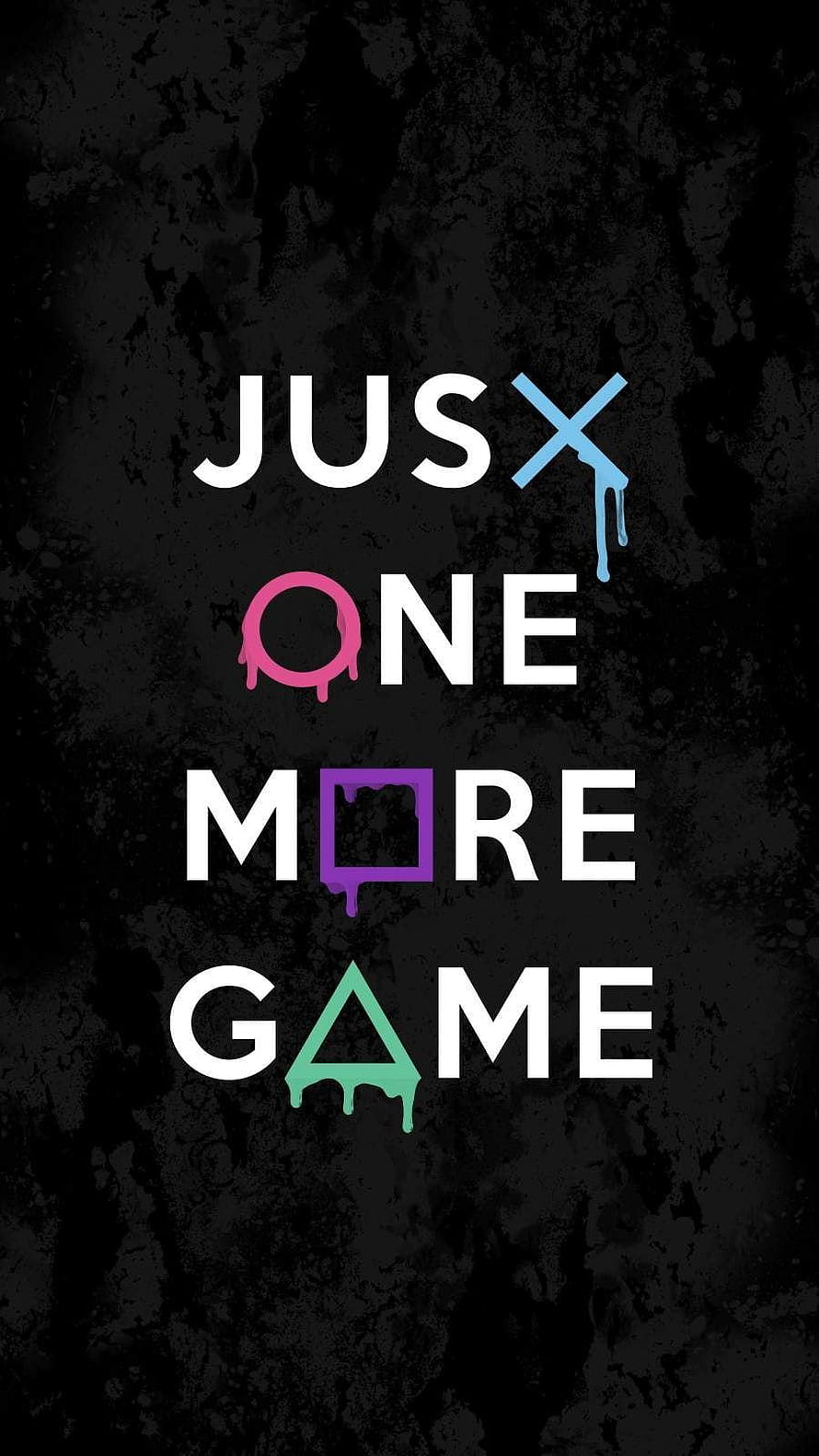 Just One More Game Motivational Typography on Dark Grunge Background HD phone wallpaper