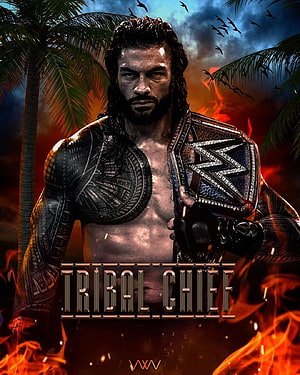 Roman Reigns Tribal Chief WWE Championship Poster with Fire and Palm Trees HD phone wallpaper
