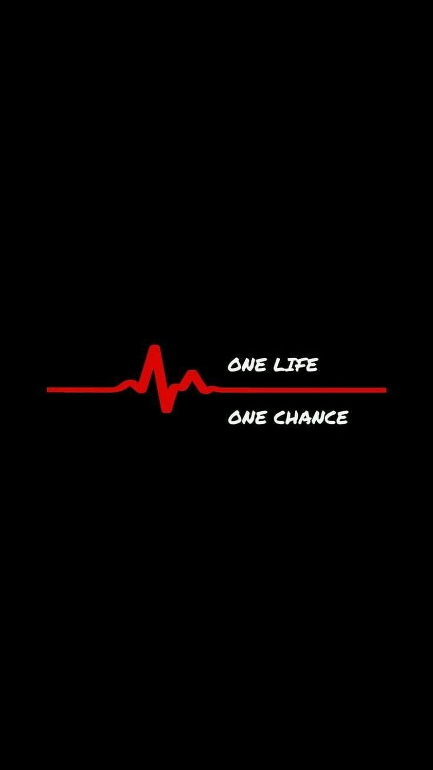 Minimalist red heartbeat line with one life one chance text on black background HD phone wallpaper