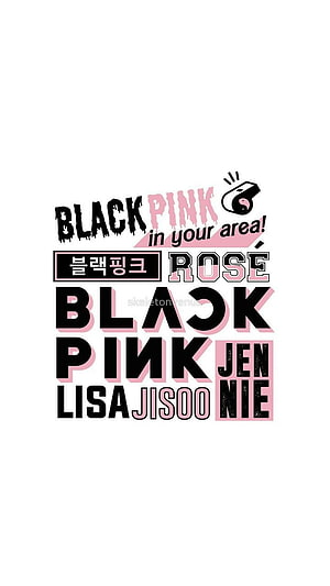 Blackpink In Your Area Typography Poster with Member Names and Pink Black Design HD phone wallpaper
