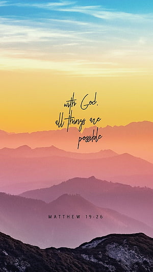 Matthew 19:26 Bible Verse Over Layered Mountain Sunset Landscape HD phone wallpaper