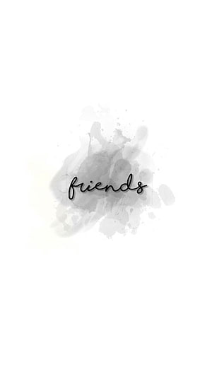 Minimalist Friends Cursive Script on Soft Grey Watercolor Ink Blot HD phone wallpaper
