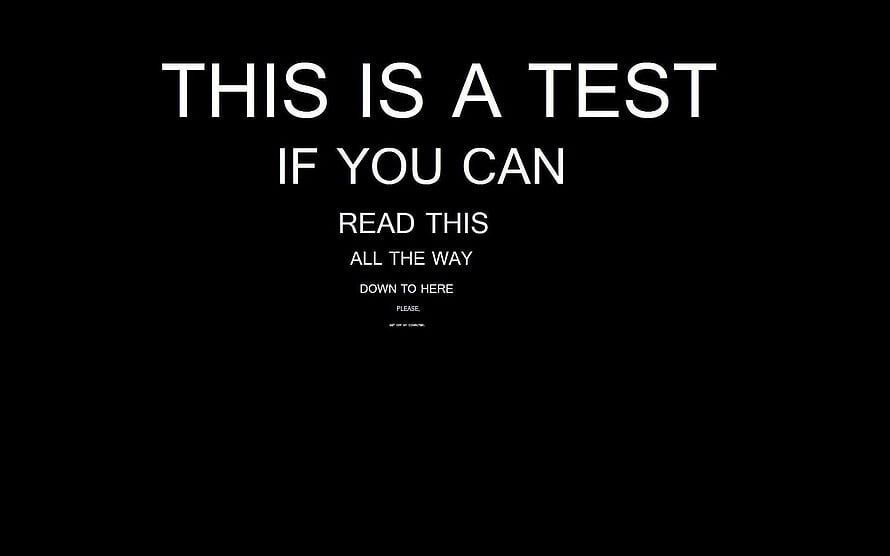 Minimalist Black Background with White Text Reading Test Challenge HD wallpaper