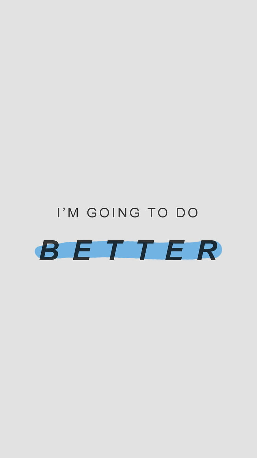 Minimalist Motivational Quote Wallpaper with Blue Highlight on Gray Background HD phone wallpaper