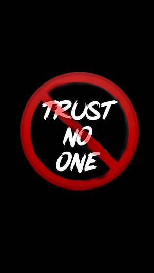 Trust No One Red Prohibition Sign on Black Background HD phone wallpaper