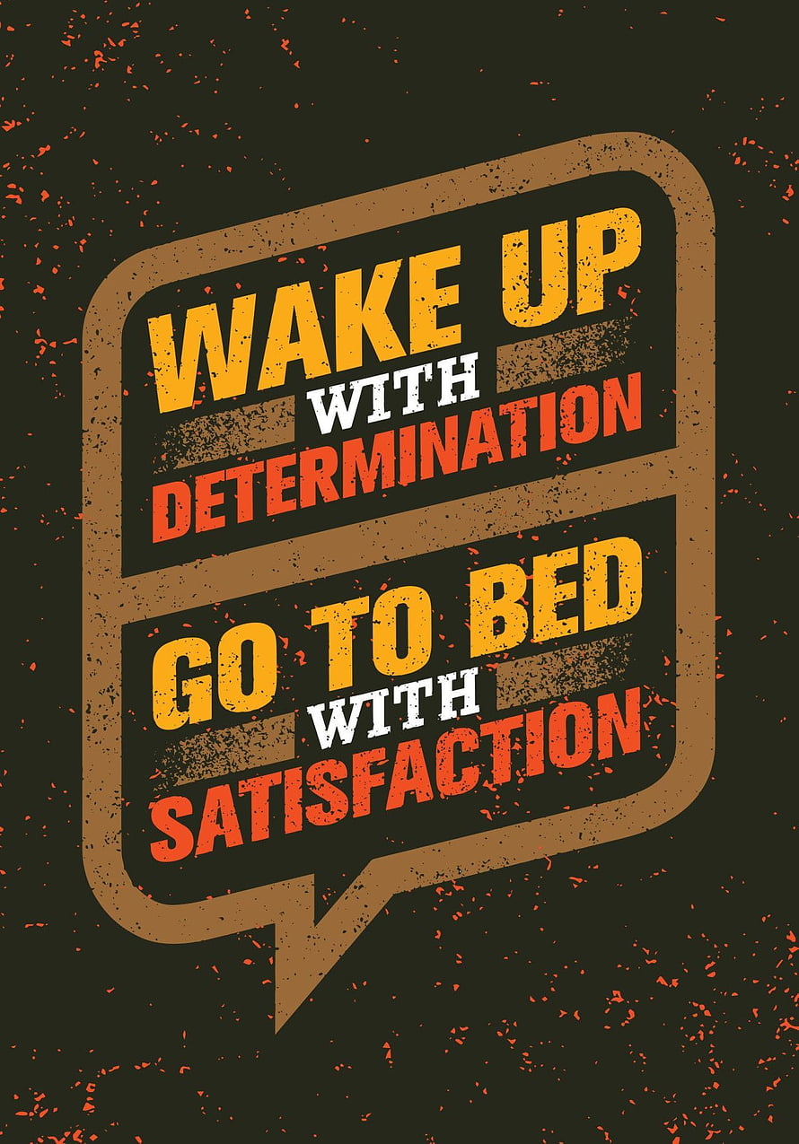 Determination and Satisfaction Motivational Quote Poster HD phone wallpaper