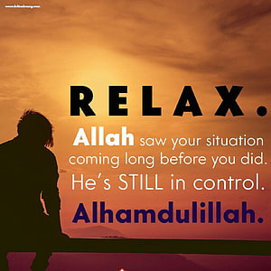 Relax and Trust in Divine Control: Islamic Sunset Quote with Silhouette HD phone wallpaper