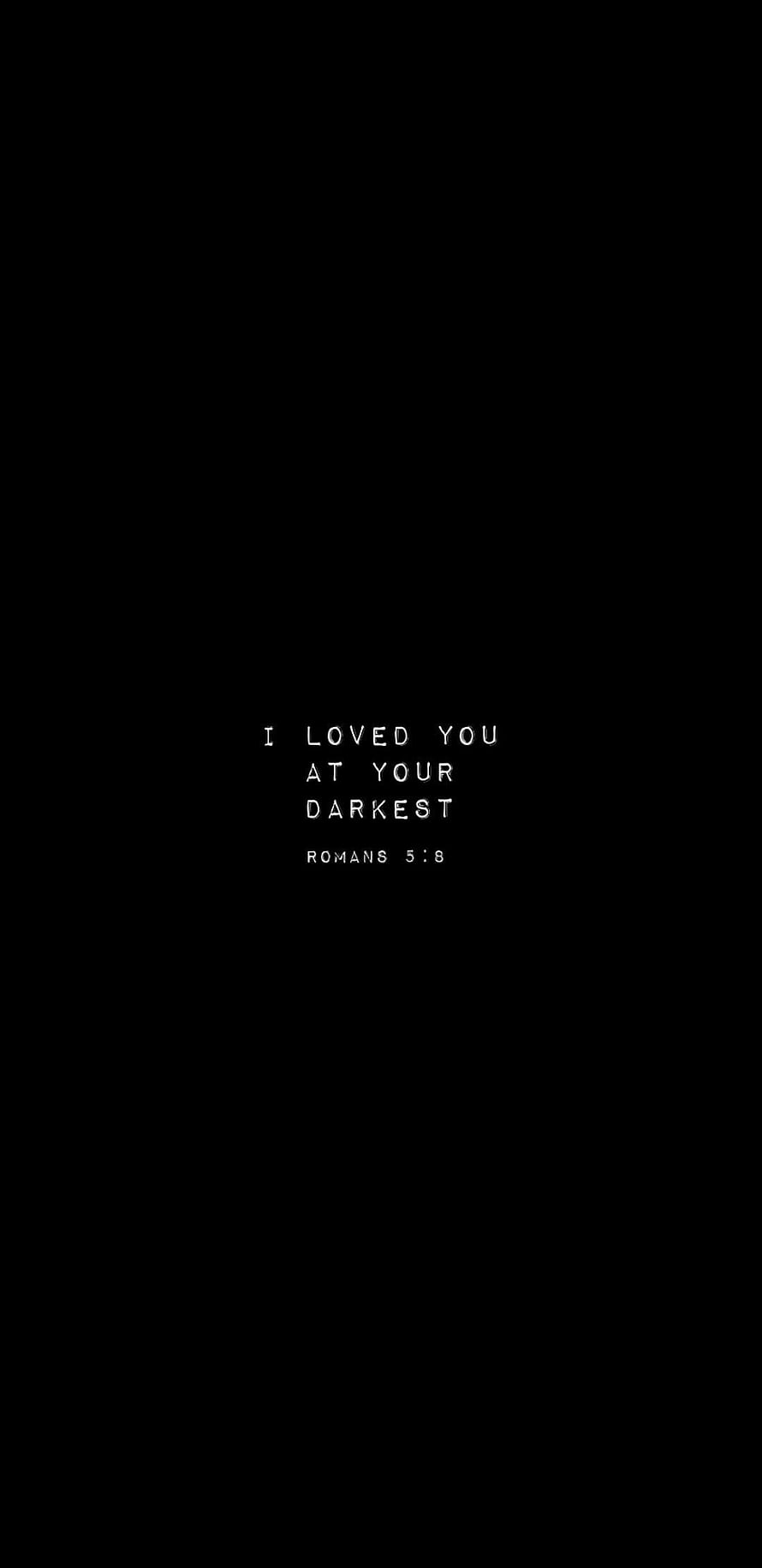 Minimalist Black Bible Verse Wallpaper with Romans 5:8 Quote HD phone wallpaper