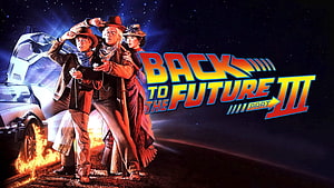 Back to the Future Part III Movie Poster with DeLorean and Western Characters HD wallpaper