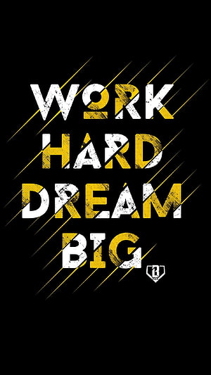Work Hard Dream Big Motivational Typography on Black Background HD phone wallpaper