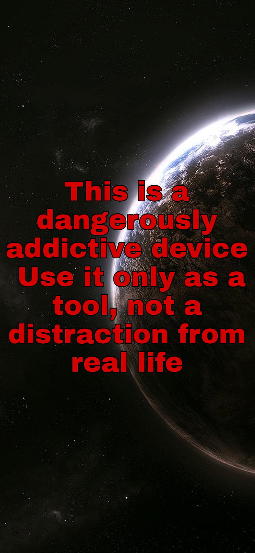 Earth From Space With Red Warning Text About Phone Addiction and Digital Distraction HD phone wallpaper