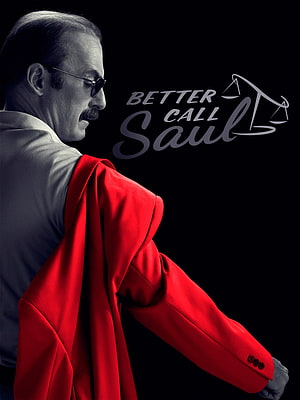 Better Call Saul promotional poster featuring a man in a red suit and sunglasses against a black background HD phone wallpaper