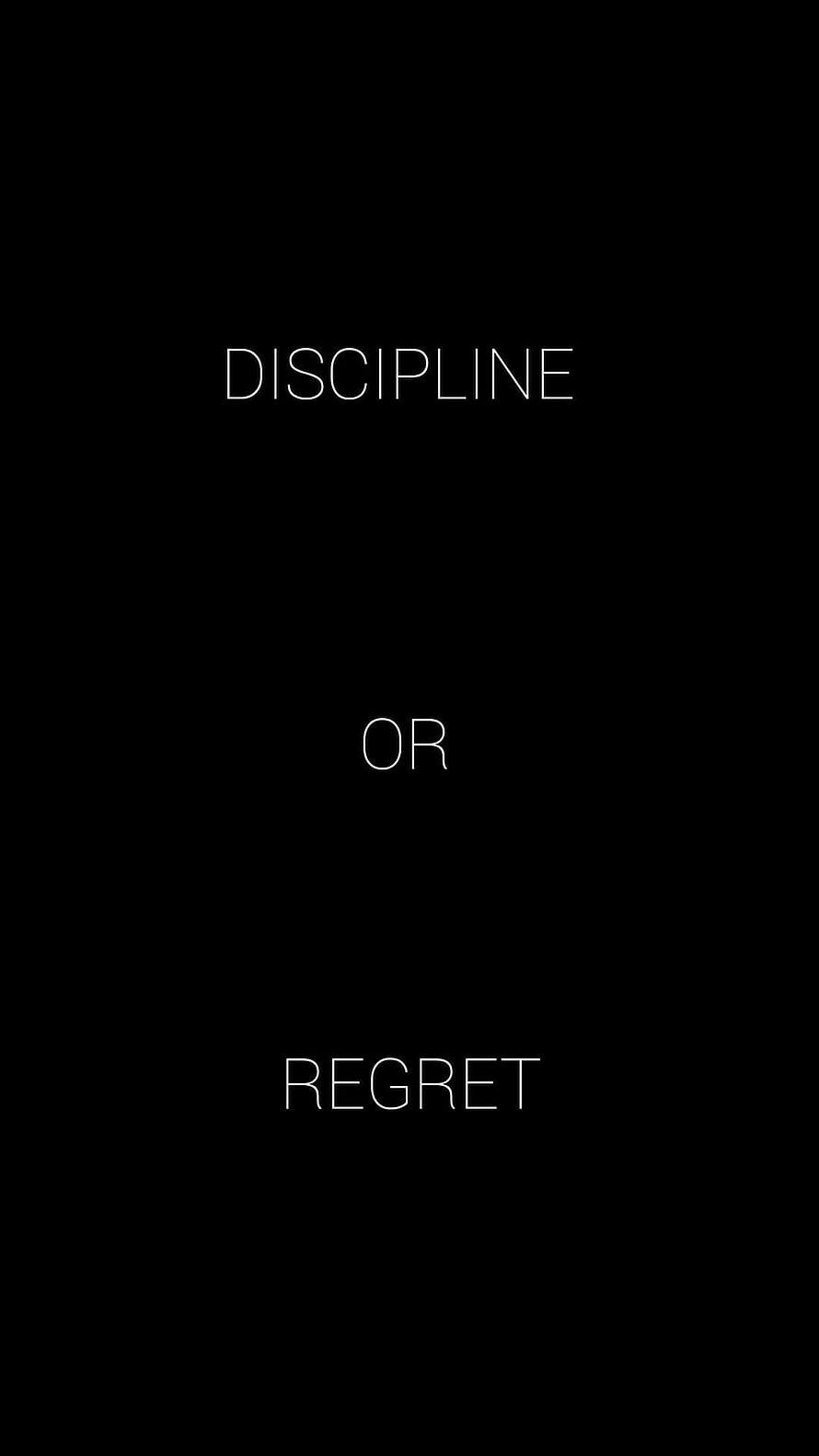 Minimalist Black Background with White Text Reading Discipline Or Regret HD phone wallpaper