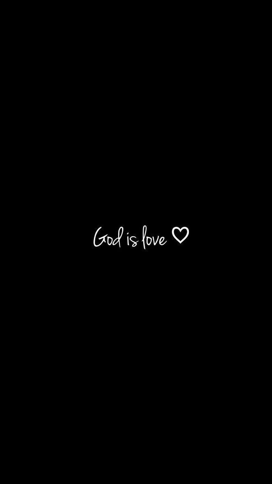 Minimalist Black Background with White Cursive Text Reading God Is Love and a Heart Icon HD phone wallpaper