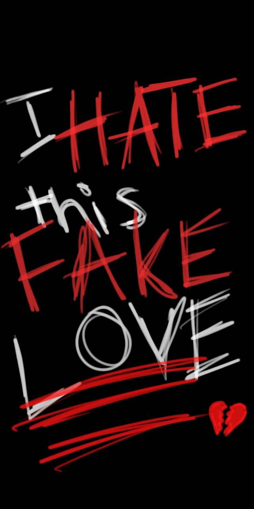 Handwritten I Hate This Fake Love Quote with Broken Heart on Black Background HD phone wallpaper