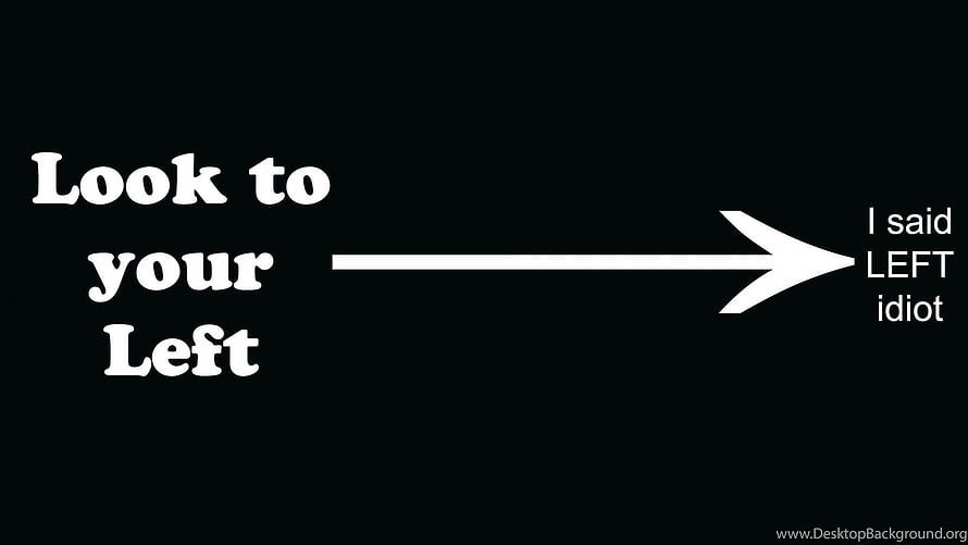 Funny Directional Joke Graphic with White Arrow on Black Background HD wallpaper