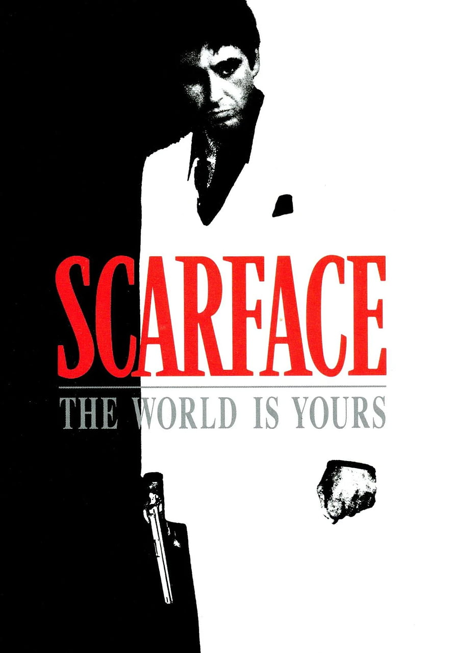 Scarface The World Is Yours Movie Poster with High Contrast Black and White Design HD phone wallpaper