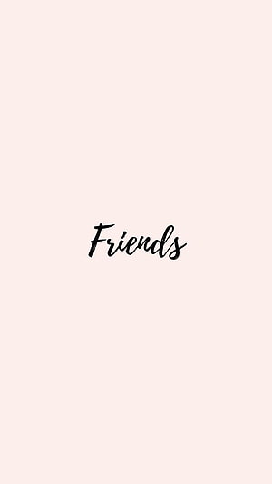 Minimalist Friends Script Text on Soft Blush Pink Background HD phone wallpaper