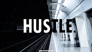 Hustle Motivational Quote Over Modern Subway Station Platform HD wallpaper