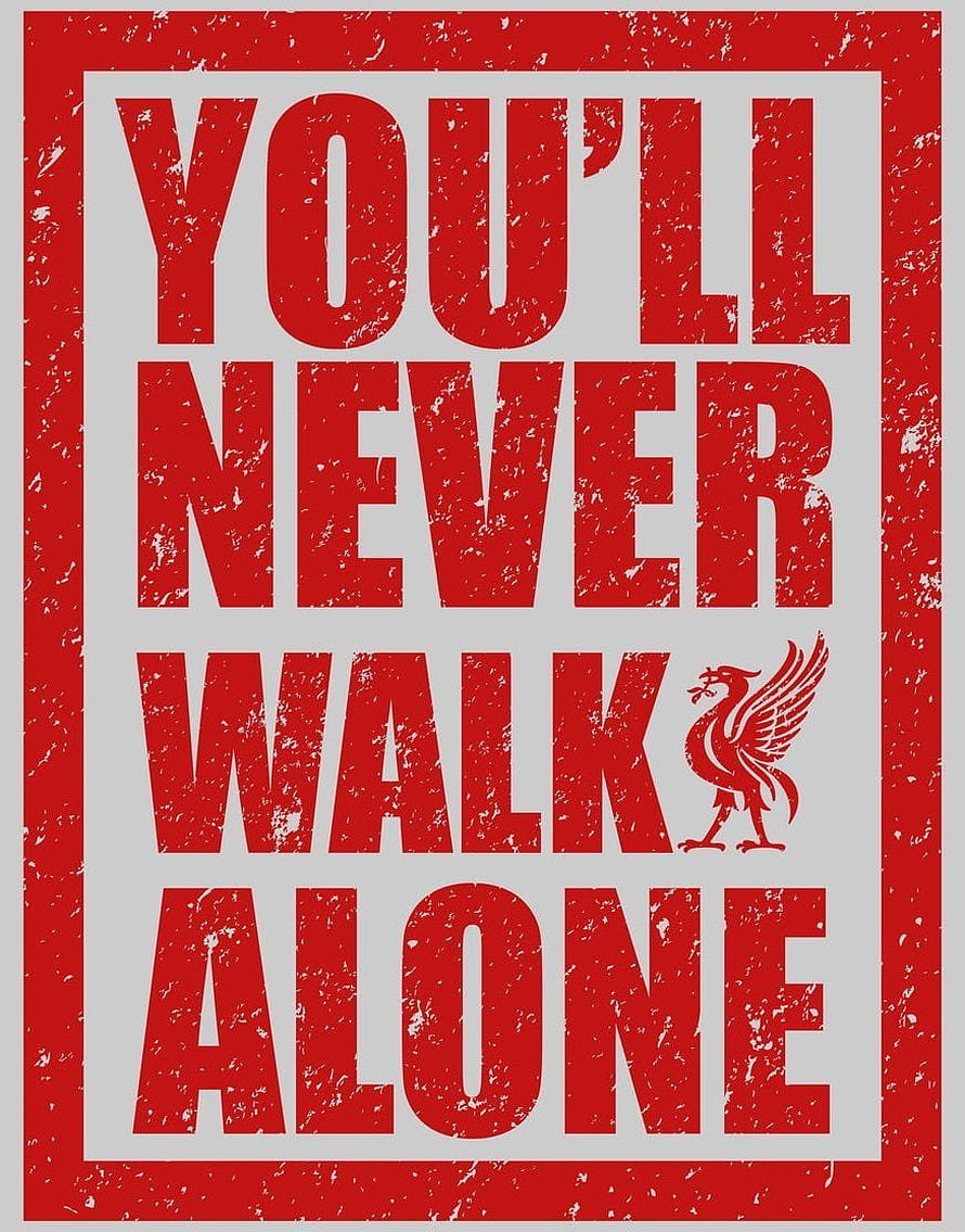 You'll Never Walk Alone Liverpool FC Red Grunge Typography Poster HD phone wallpaper