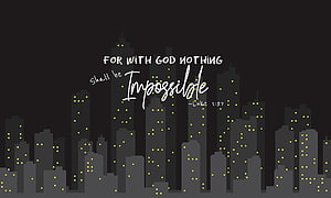 Luke 1:37 Bible Verse on Dark City Skyline with Minimalist Typography HD wallpaper